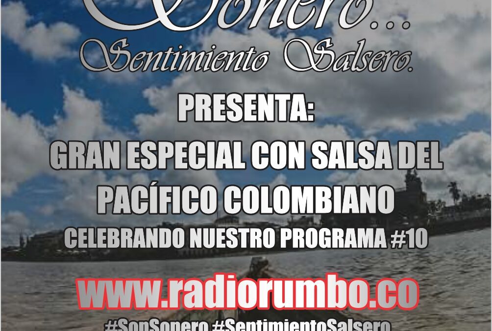 Programa 10 Especial Pacífico Colombiano