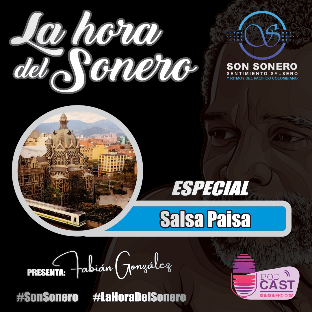 La hora del Sonero - Salsa Paisa