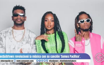 ChocQuibTown revolucionó la música con su canción ‘Somos Pacífico’