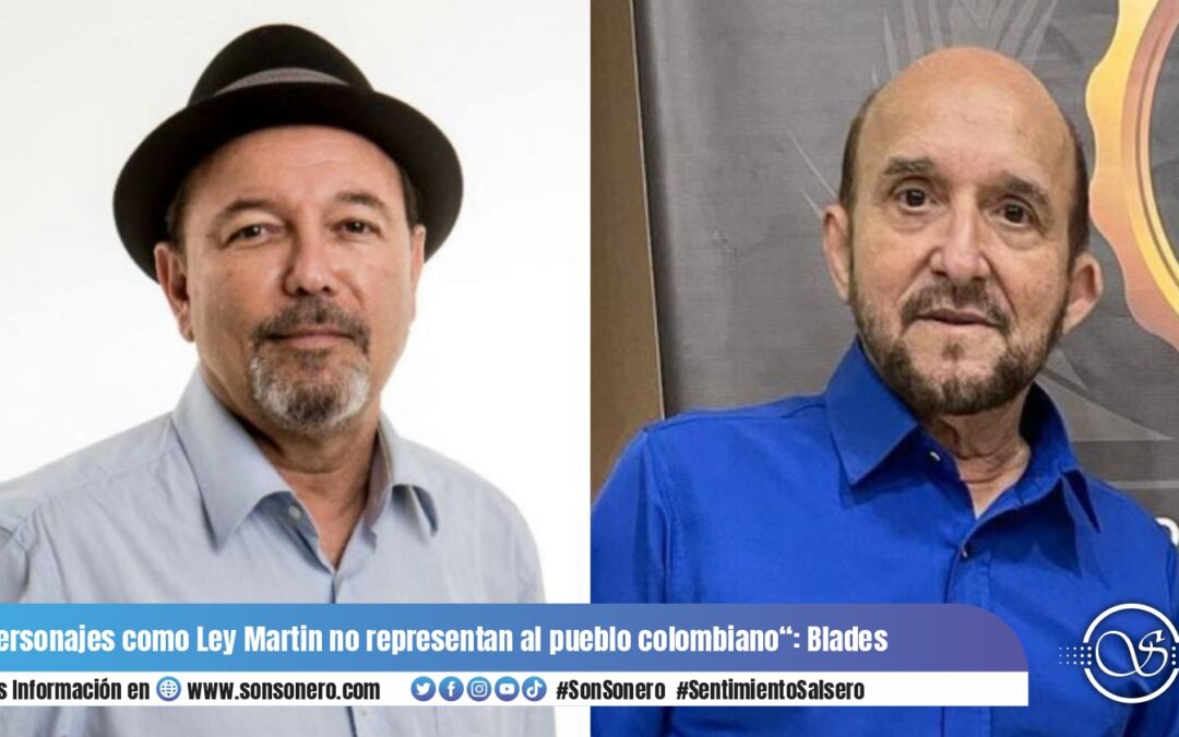“Personajes como Ley Martin no representan al pueblo colombiano“: Blades